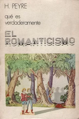 Qué Es Verdaderamente El Romanticismo
