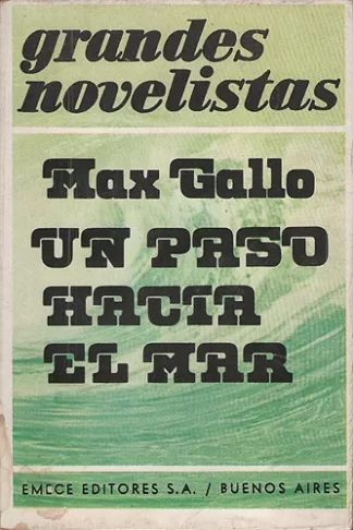 Un paso hacia el mar