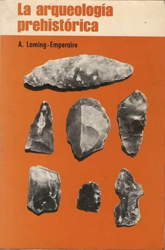 La arqueología prehistórica