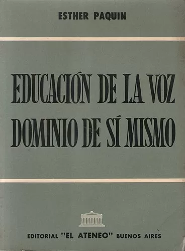 Educación de la voz. Dominio de sí mismo