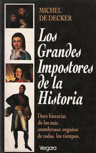 Los grandes impostores de la historia