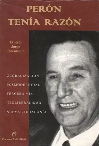 Perón tenía razón