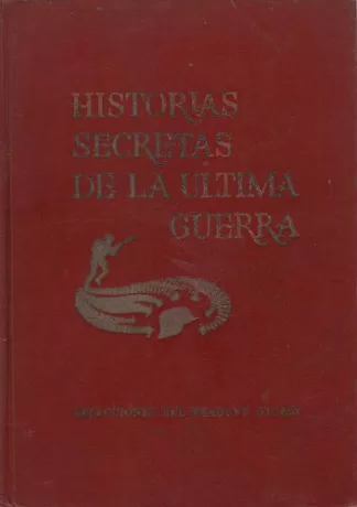Historias secretas de la última guerra