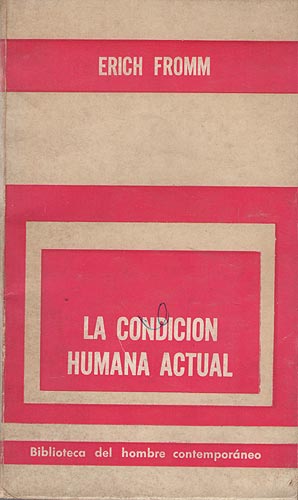 La condición humana actual
