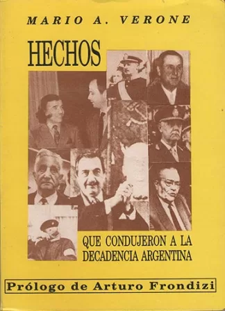 Hechos que condujeron a la decadencia argentina