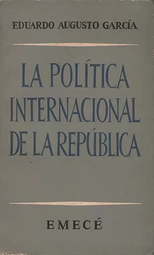 La política internacional de la república