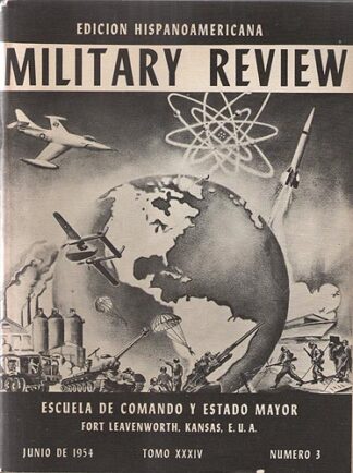 Military Review. Edicion Hispanoamericana. Tomo XXXIV