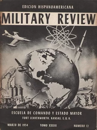 Military Review. Edicion Hispanoamericana. Tomo XXXIII