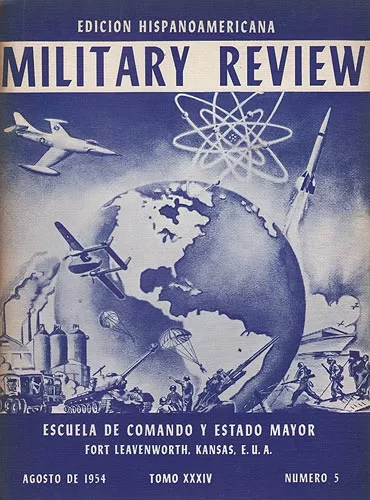 Military Review. Edicion Hispanoamericana. Tomo XXXIV