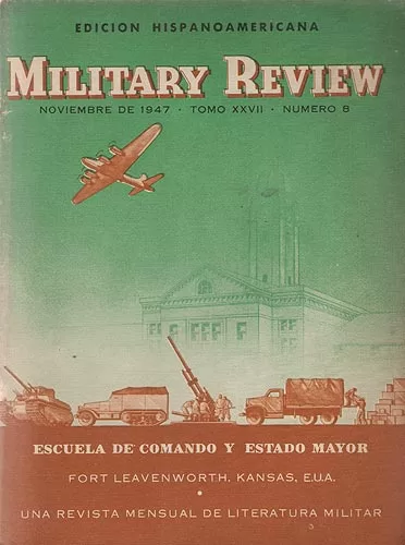 Military Review. Edicion Hispanoamericana. Tomo XXVII