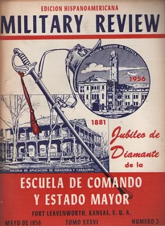 Military Review. Edicion Hispanoamericana. Tomo XXXVI