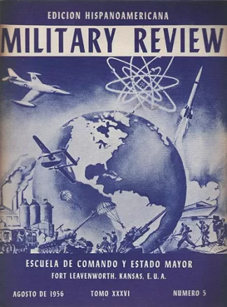 Military Review. Edicion Hispanoamericana. Tomo XXXVI