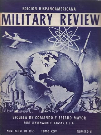 Military Review. Edicion Hispanoamericana. Tomo XXXV