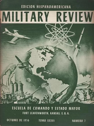 Military Review. Edicion Hispanoamericana. Tomo XXXVI
