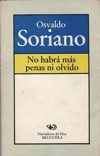No habrá más penas ni olvido