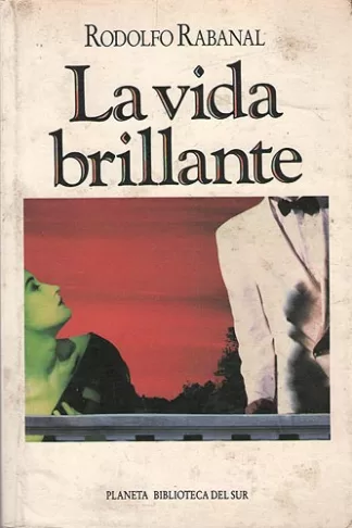 La vida brillante