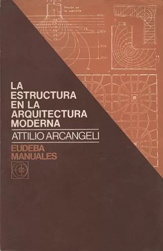 La estructura en la arquitectura moderna