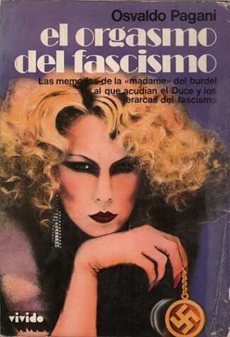 El orgasmo del fascismo