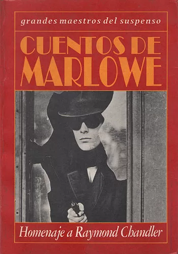 Cuentos de Marlowe. Homenaje a Raymond Chandler