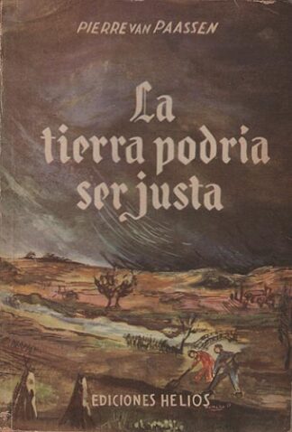 La tierra podría ser justa