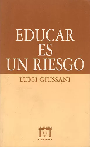 Educar es un riesgo