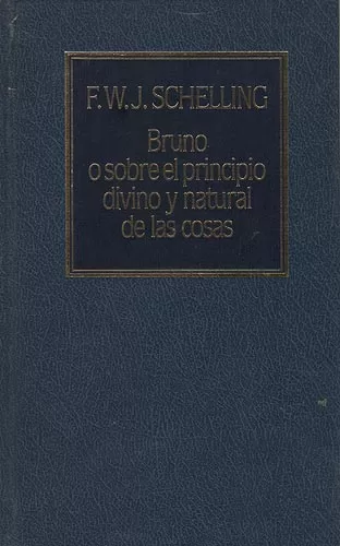 Bruno o sobre el principio divino y natural de las cosas