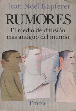 Rumores. El medio de difusión más antiguo del mundo
