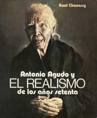Antonio Agudo y el Realismo de los años setenta