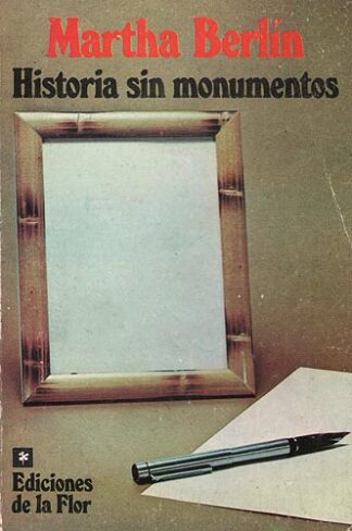 Historia sin monumentos