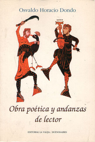 Obra poética y andanzas de lector