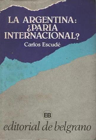 La Argentina: ¿Paria Internacional?