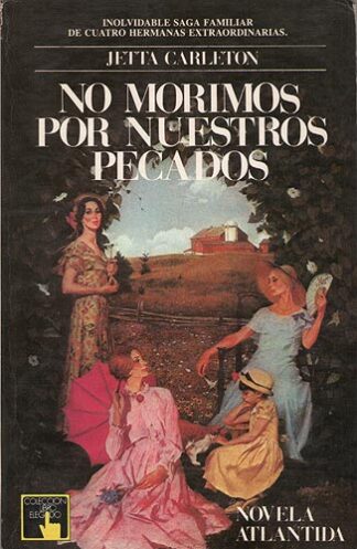 No morimos por nuestros pecados