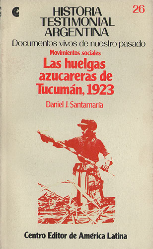 Las huelgas azucareras de Tucumán