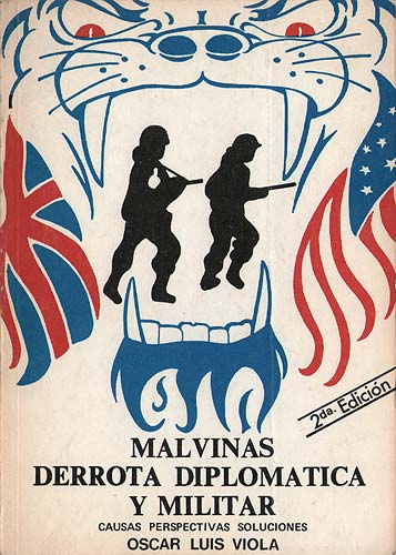 Malvinas. Derrota diplomática y militar