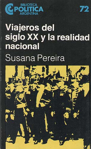Viajeros del siglo XX y la realidad nacional