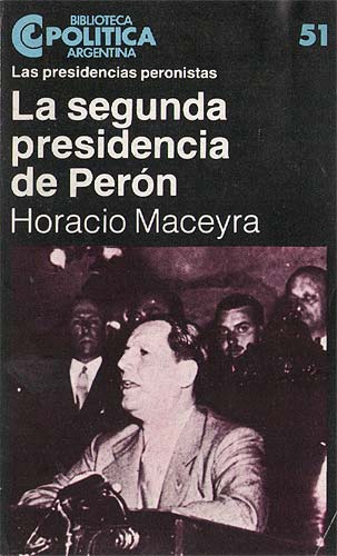 La segunda presidencia de Perón