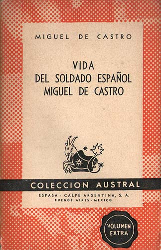 Vida del soldado español Miguel De Castro