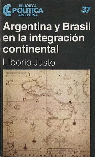 Argentina y Brasil en la integración continental