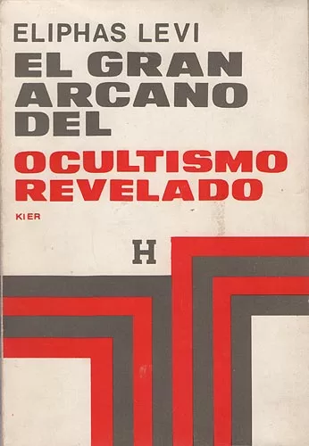 El gran arcano del ocultismo revelado