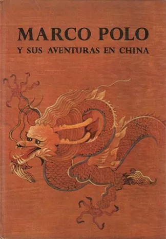 Marco Polo y sus aventuras en China