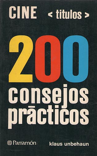 Cine (Títulos) 200 consejos prácticos