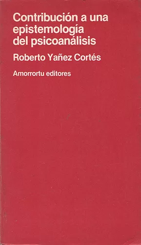 Contribución a una epistemología del psicoanálisis