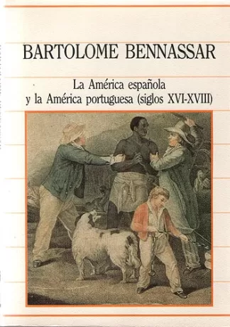 La América española y la América portuguesa (siglos XVI - XVIII)