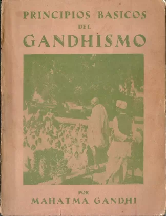 Principios básicos del Gandhismo