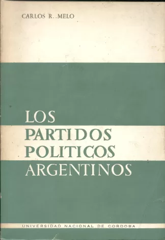 Los partidos políticos argentinos.-