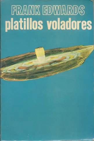 Platillos voladores.-