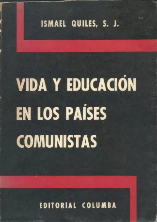 Vida y educación en los países comunistas.-