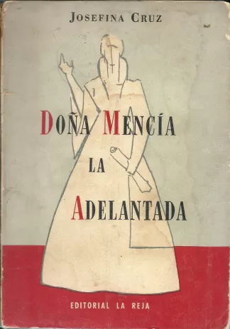 Doña Mencía la delantada