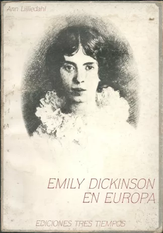 Emily Dickinson en Europa.-