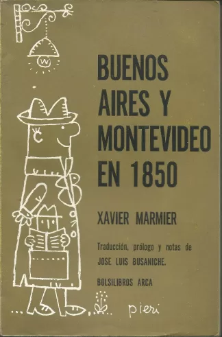 Buenos Aires y Montevideo en 1850